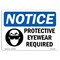 Signmission OSHA Sign, Protective Eyewear Required With, 14in X 10in Rigid Plastic, 14" W, 10" H, Landscape OS-NS-P-1014-L-17906 - alternate 1